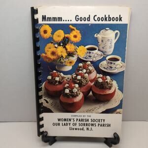 Mmmm Good Cookbook Our Lady Of Sorrows Parish Linwood New Jersey 1972